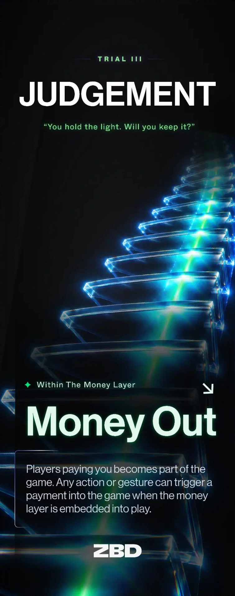 ZBD Judgement trial poster — Money Out