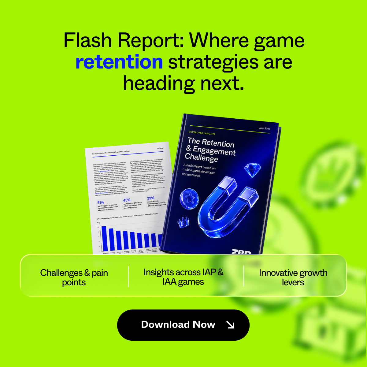 ZBD Flash Report — Where game retention strategies are heading next